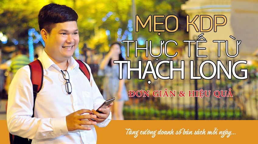 Mẹo Amazon KDP thực tế từ Thạch Long